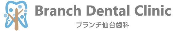 ブランチ仙台歯科